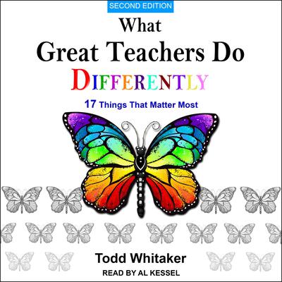 What Great Teachers Do Differently by Todd Whitaker audiobook