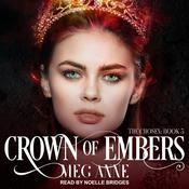 Crown of Embers by  Meg Anne audiobook