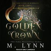 Golden Crown by  M. Lynn audiobook