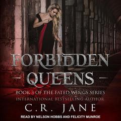 Forbidden Queens by C. R. Jane audiobook