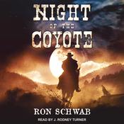 Night of the Coyote by  Ron Schwab audiobook