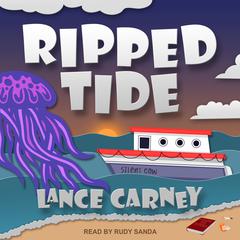 Ripped Tide by Lance Carney audiobook