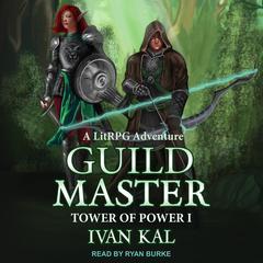 Guild Master by Ivan Kal audiobook