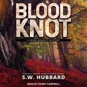 Blood Knot by  S. W. Hubbard audiobook