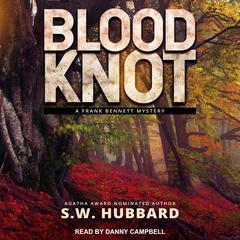 Blood Knot by S. W. Hubbard audiobook