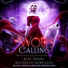 Wolf's Calling by Michelle Hercules audiobook