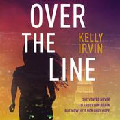 Over the Line by  Kelly Irvin audiobook