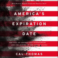 America's Expiration Date by Cal Thomas audiobook