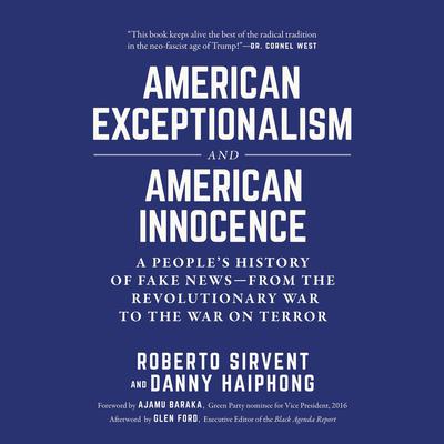 American Exceptionalism and American Innocence by Roberto Sirvent audiobook