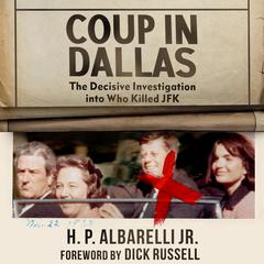 Coup in Dallas by H. P. Albarelli audiobook