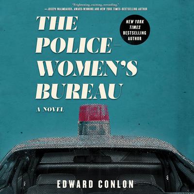 The Policewoman's Bureau by Edward Conlon audiobook