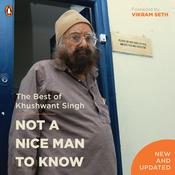 Not a Nice Man To Know by  Khushwant Singh audiobook