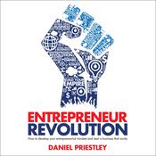 Entrepreneur Revolution by  Daniel Priestley audiobook
