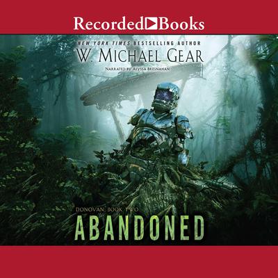 Abandoned by W. Michael Gear audiobook