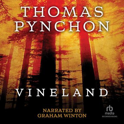 Vineland by Thomas Pynchon audiobook