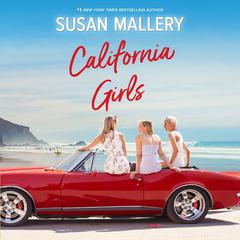 California Girls by Susan Mallery audiobook