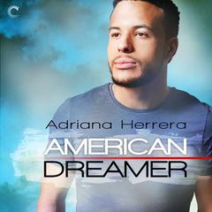 American Dreamer by Adriana Herrera audiobook