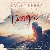 Tragic by  Devney Perry audiobook