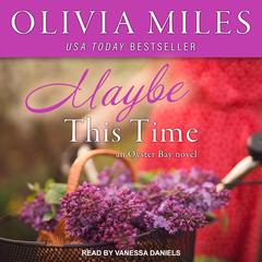 Maybe This Time by Olivia Miles audiobook