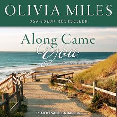 Along Came You by Olivia Miles audiobook