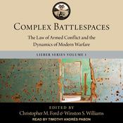 Complex Battlespaces by  Christopher M. Ford audiobook