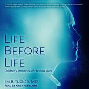Life Before Life by  Jim B. Tucker MD audiobook