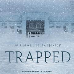 Trapped by Michael Northrop audiobook