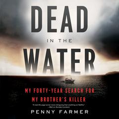 Dead in the Water by Penny Farmer audiobook