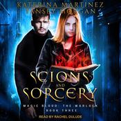 Scions and Sorcery by  Tansey Morgan audiobook