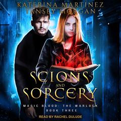 Scions and Sorcery by Katerina Martinez audiobook