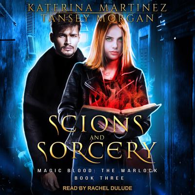 Scions and Sorcery by Katerina Martinez audiobook