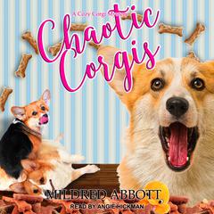 Chaotic Corgis by Mildred Abbott audiobook
