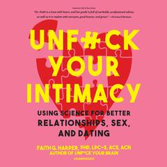 Unf*ck Your Intimacy by Faith G. Harper audiobook