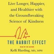 The Rabbit Effect by  Kelli Harding MD, MPH audiobook