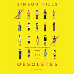 The Obsoletes by Simeon Mills audiobook
