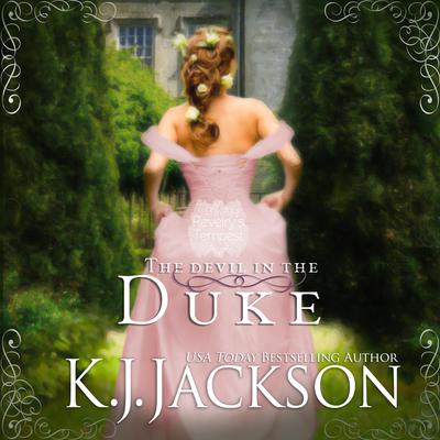 The Devil in the Duke: A Revelry’s Tempest Novel by K.J. Jackson audiobook