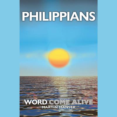 Philippians by Martin Manser audiobook