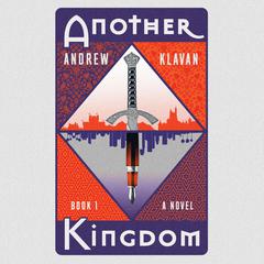 Another Kingdom by Andrew Klavan audiobook