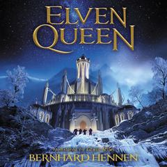 Elven Queen by Bernhard Hennen audiobook