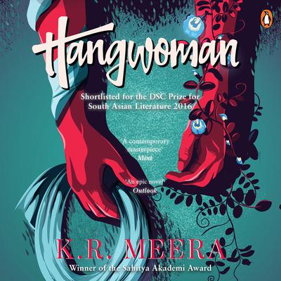 Hangwoman by K. R. Meera audiobook