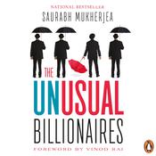 The Unusual Billionaires by  Saurabh Mukherjea audiobook