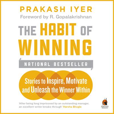Habit Of Winning by Prakash Iyer audiobook