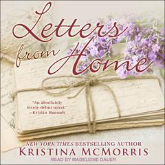 Letters from Home by Kristina McMorris audiobook
