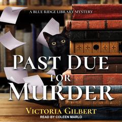 Past Due for Murder by Victoria Gilbert audiobook