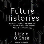 Future Histories by  Lizzie O'Shea audiobook