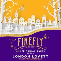 Killer Bridal Party by London Lovett audiobook