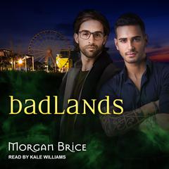 Badlands by Morgan Brice audiobook