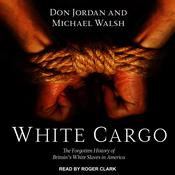 White Cargo by  Michael Walsh audiobook