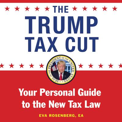 The Trump Tax Cut by Eva Rosenberg audiobook