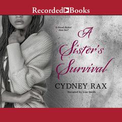 A Sister's Survival by Cydney Rax audiobook